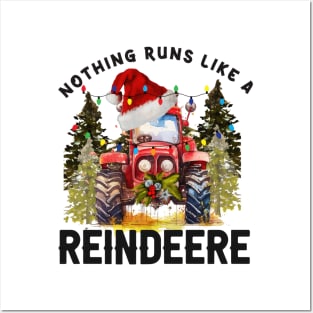 Nothing Runs Like a Reindeer Posters and Art